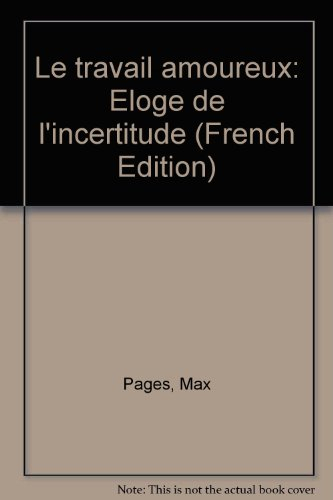 le travail amoureux