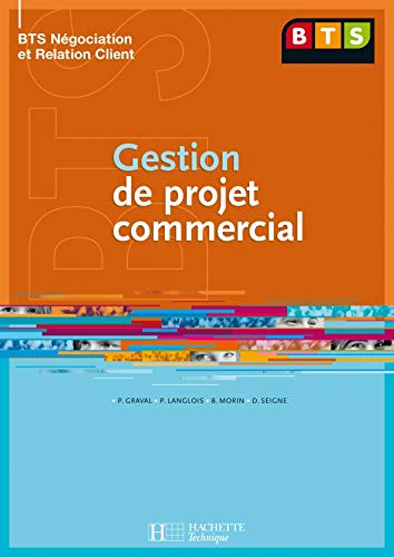 Gestion de projet commercial, BTS négociation et relation client