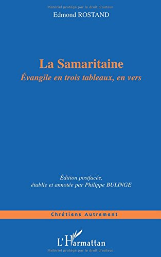 La Samaritaine : évangile en trois tableaux, en vers