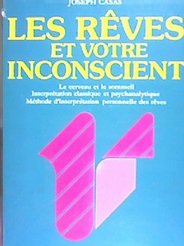 Les Rêves et votre inconscient