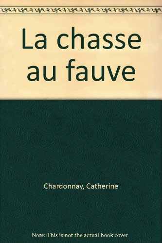 La chasse au fauve