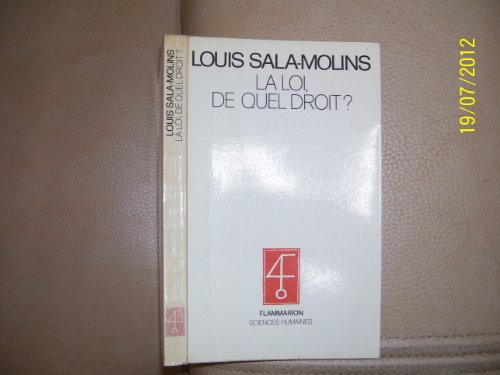 La Loi, de quel droit ?