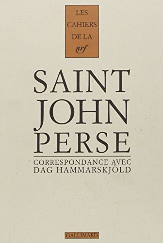Cahiers Saint-John Perse. Vol. 11. Correspondance 1955-1961