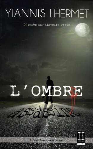 l'ombre assassine
