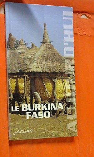 Burkina Faso aujourd'hui