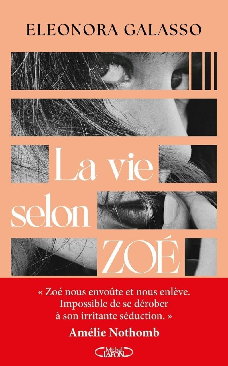 La vie selon Zoé - Le premier roman d'Eleonora Galasso - Rentrée littéraire 2025