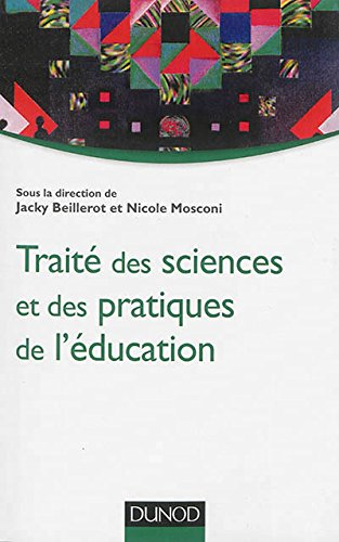 Traité des sciences et des pratiques de l'éducation