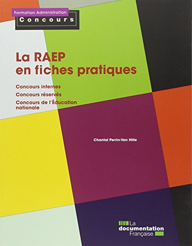 La RAEP en fiches pratiques : reconnaissance des acquis de l'expérience professionnelle : concours i