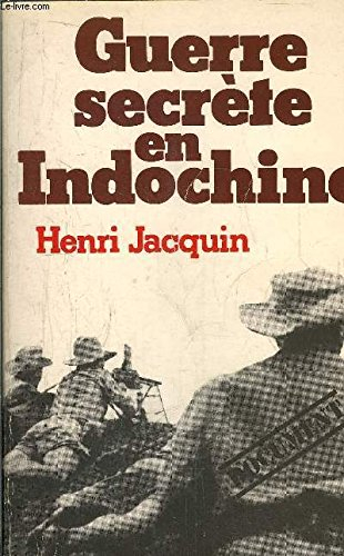 la guerre secrète en indochine