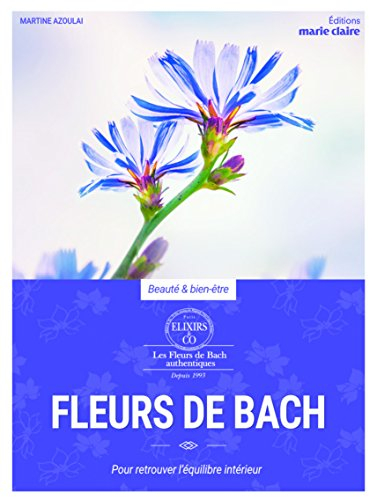Fleurs de Bach : pour retrouver l'équilibre intérieur