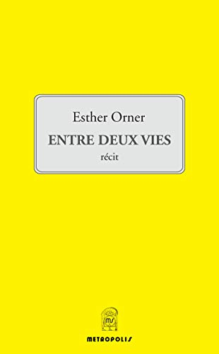 Entre deux vies