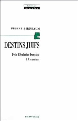 Destins juifs : de la Révolution française à Carpentras