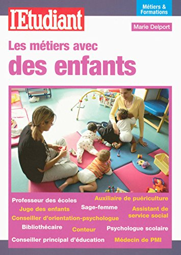 Les métiers avec des enfants