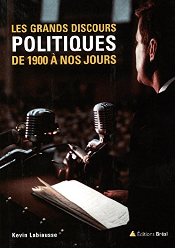 Les grands discours politiques de 1900 à nos jours