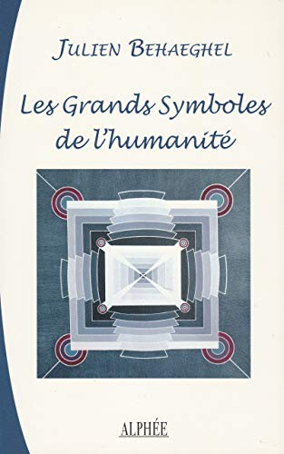 Les grands symboles de l'humanité