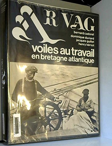 ar vag voiles au travail. tome 2