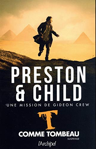 Une mission de Gideon Crew. Vol. 5. T comme tombeau
