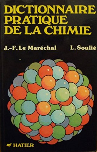 Dictionnaire pratique de la chimie