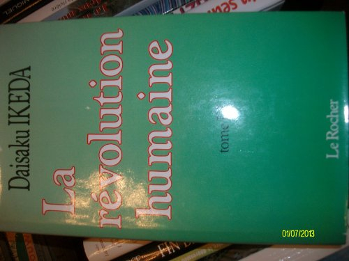 la révolution humaine, tome 3