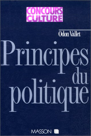 Principes du politique, genèse du droit, origines du pouvoir