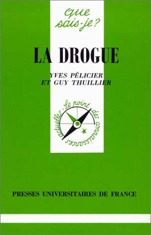 La Drogue