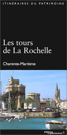Les tours de La Rochelle