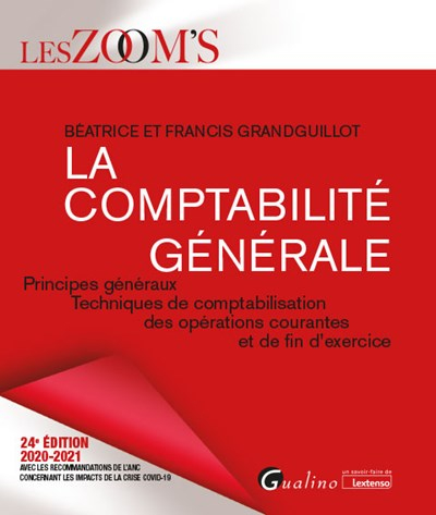 La comptabilité générale : principes généraux, techniques de comptabilisation des opérations courant