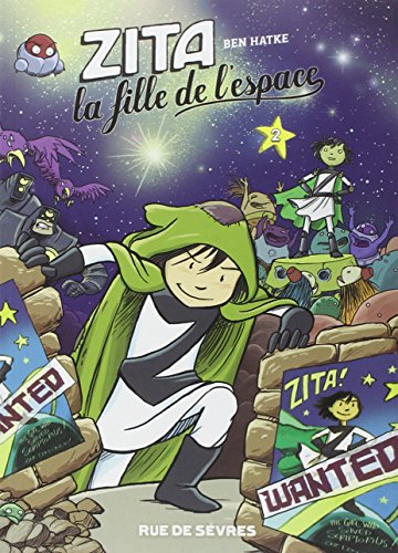 Zita, la fille de l'espace. Vol. 2