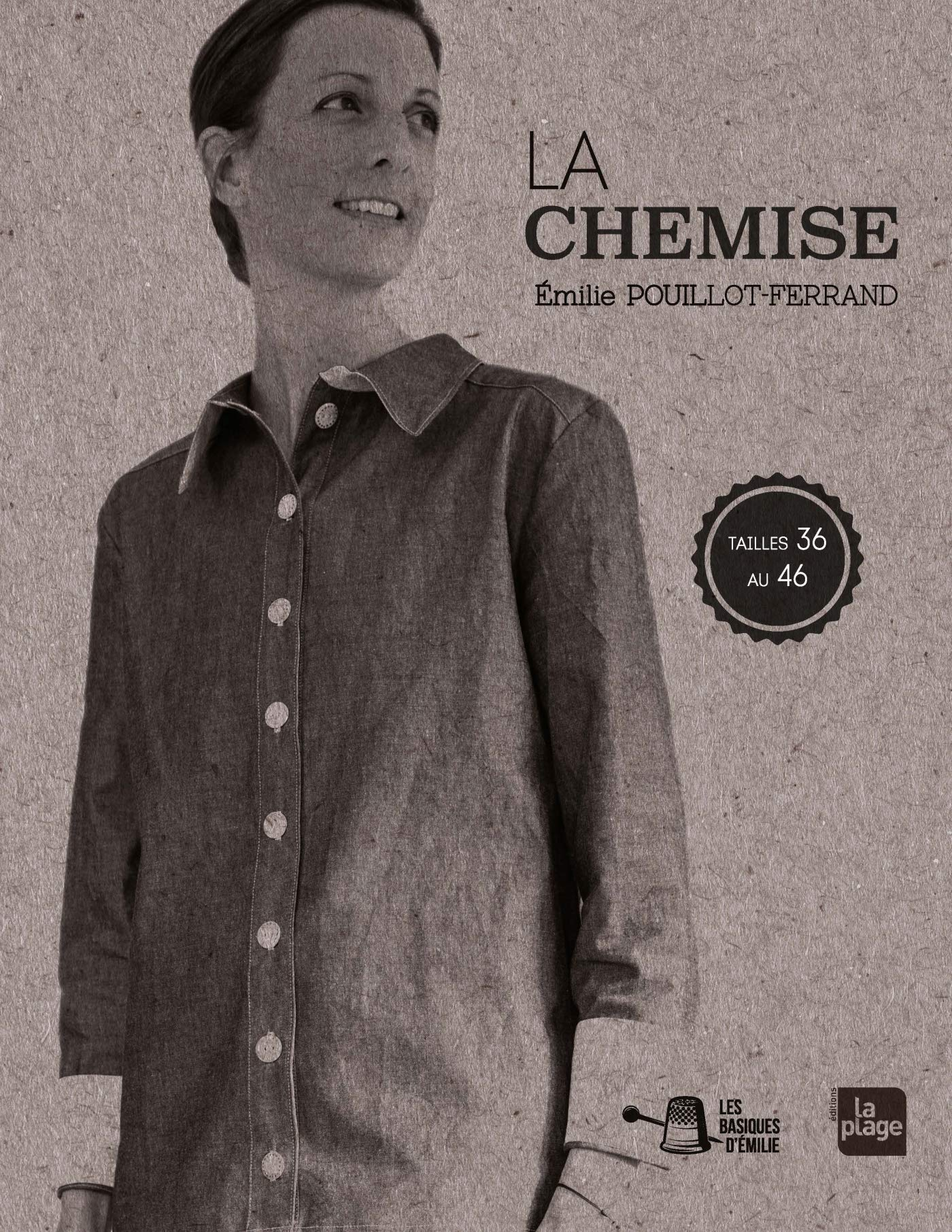 La chemise : tailles 36 au 46