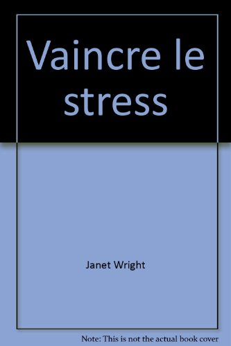 vaincre le stress