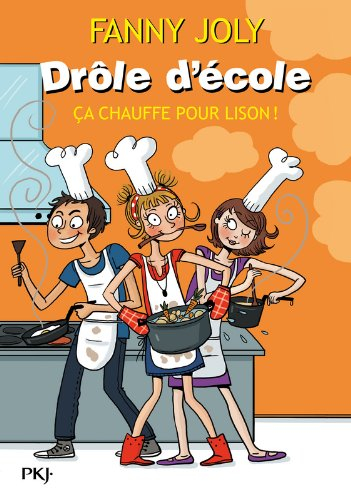 Drôle d'école. Ca chauffe pour Lison !