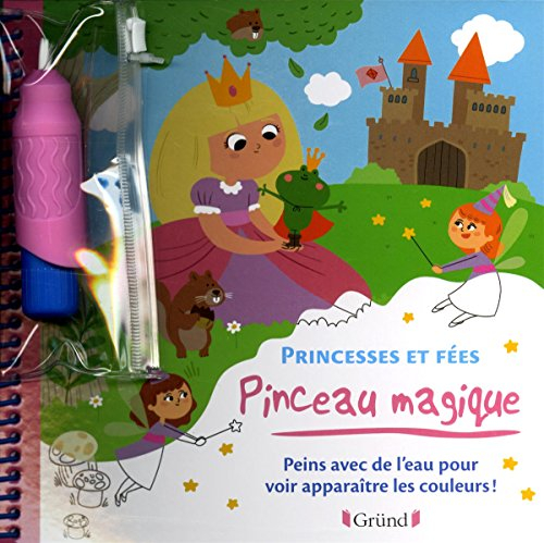 Princesses et fées : peins avec de l'eau pour voir apparaître les couleurs !