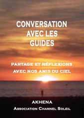 conversation avec les guides : partages et réflexions avec nos amis du ciel