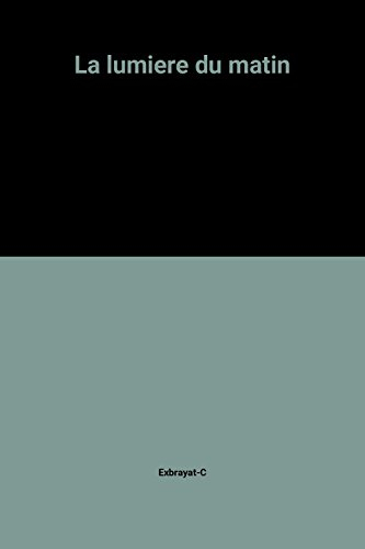 la lumiere du matin