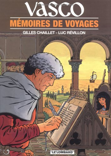 Vasco. Vol. 16. Mémoires de voyages
