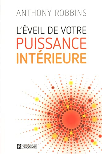 L'éveil de votre puissance intérieure