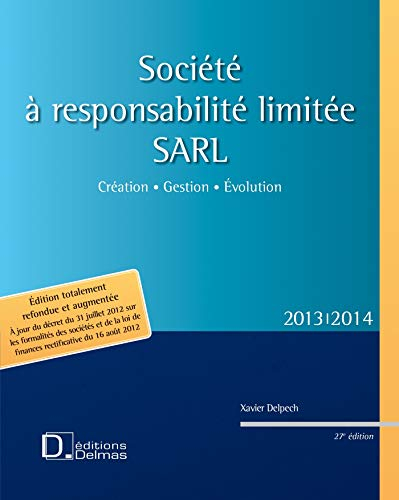 Société à responsabilité limitée, SARL : création, gestion, évolution