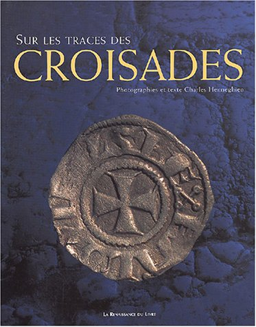 Sur les traces des croisades