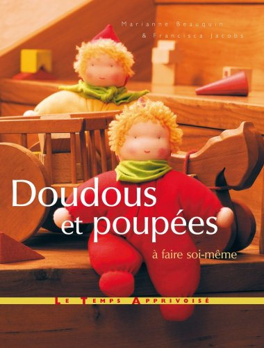 Doudous et poupées à faire soi-même