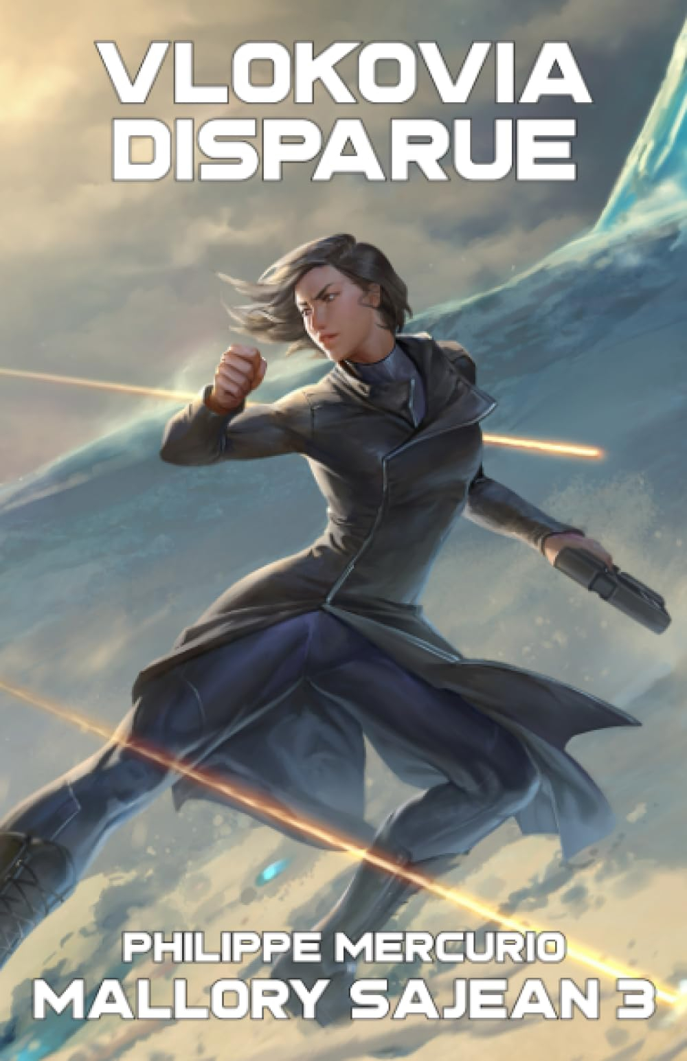 VLOKOVIA DISPARUE: Space Opera & Aventure - MALLORY SAJEAN 3