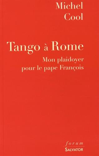 Tango à Rome : mon plaidoyer pour le pape François