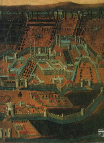 Saint-Médard : trésors d'une abbaye royale