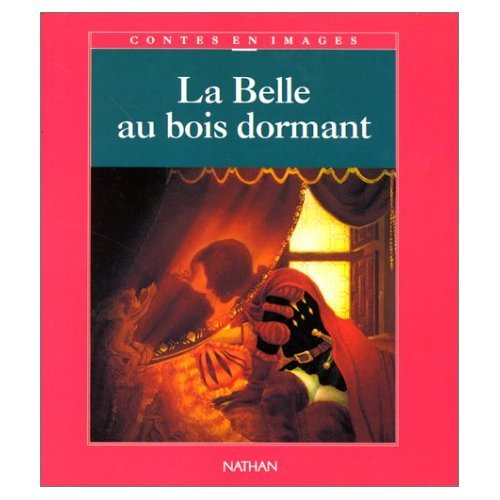 la belle au bois dormant : d'après un conte de charles perrault