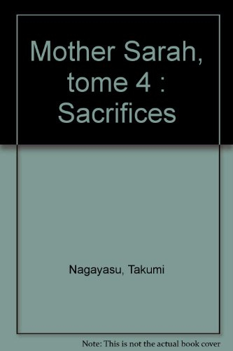 Mother Sarah. Vol. 4. Sacrifices