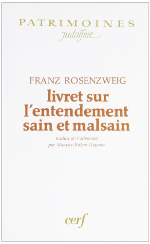 Livret sur l'entendement sain et malsain