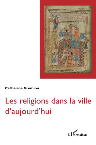Les religions dans la ville d'aujourd'hui