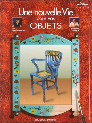 Une nouvelle vie pour vos objets