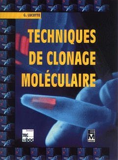 Techniques de clonage moléculaire