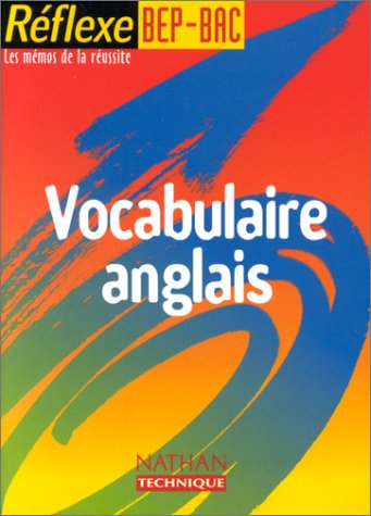 Vocabulaire anglais, BEP, bac