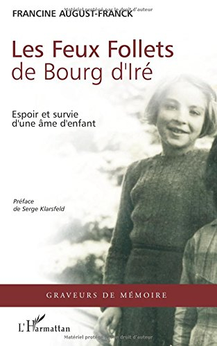 Les feux follets de Bourg d'Iré : espoir et survie d'une âme d'enfant